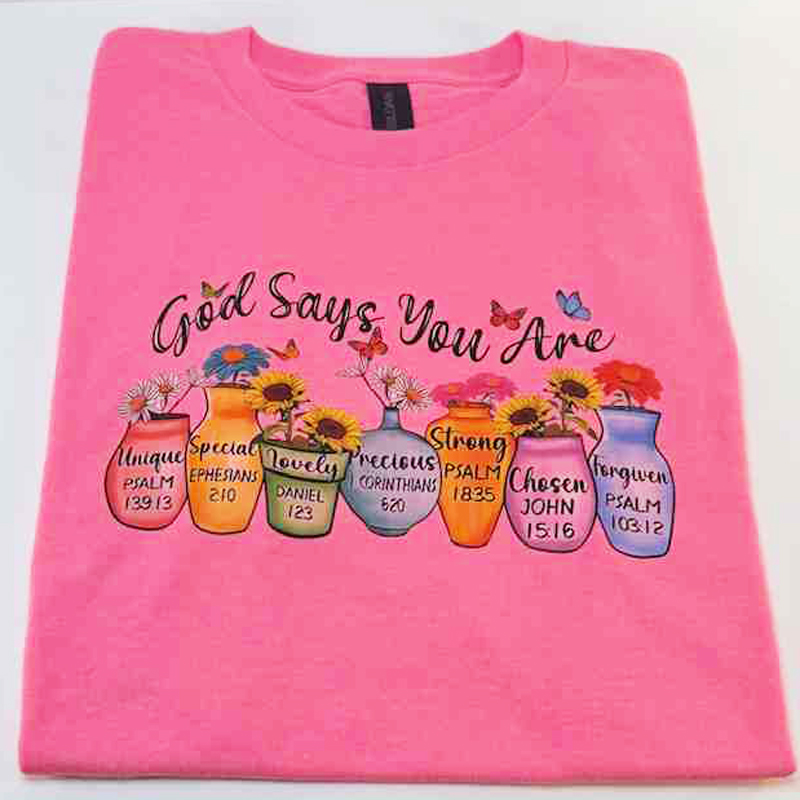 4075-God-Says-You-Are-tee shirt